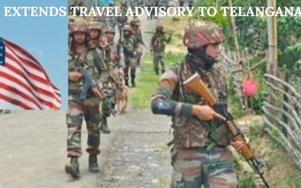 U.S. Travel Advisory Flags Northern Telangana Over Security Concerns